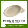Đĩa giấy bã mía 9 inch
