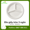 Đĩa giấy tròn 3 ngăn 10 inch 26x26cm