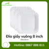 Đĩa giấy vuông 8 inch 20x20cm