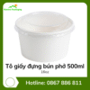 Tô giấy đựng bún phở 500ml - 16oz
