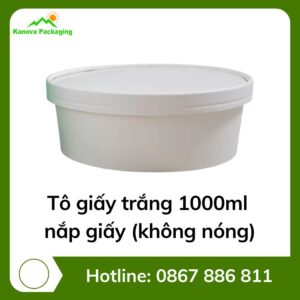 Tô giấy trắng 1000ml + nắp giấy (không nóng)
